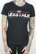 Less Talk Ladies Shirt Straight Logo Black