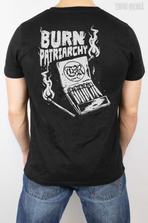 True Rebel T-Shirt Burn Patriarchy Black