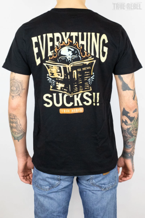 True Rebel T-Shirt Everything Sucks Black